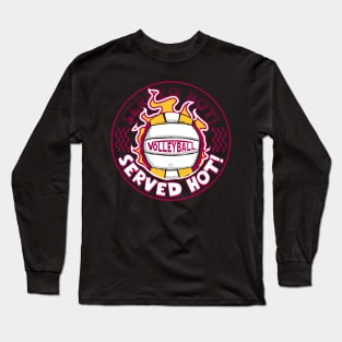 Volleyball Served Hot Maroon Yellow Vball Long Sleeve T-Shirt